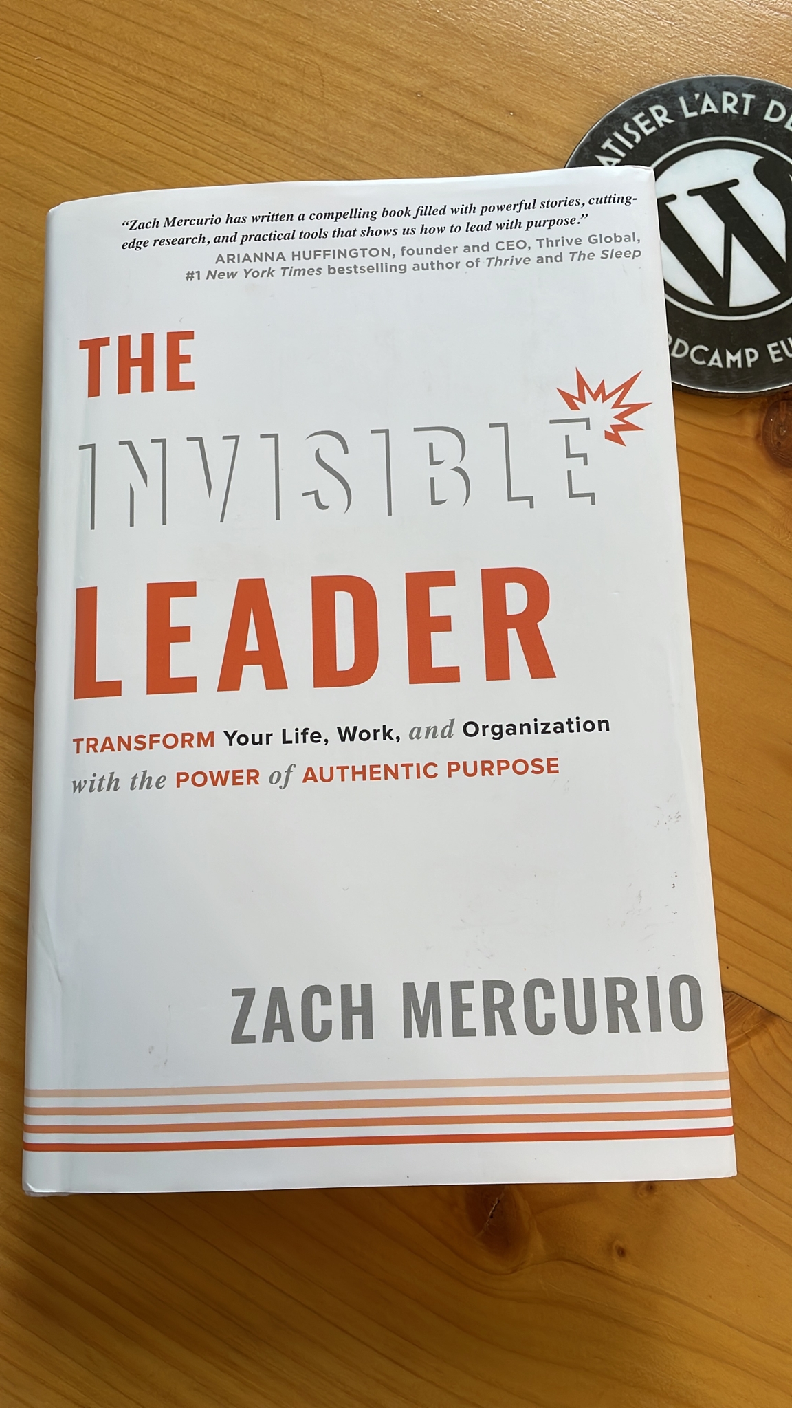 “The invisible Leader”: learning about purpose.